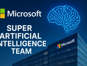 مايكروسوفت تشكل فريقاً لأبحاث الذكاء الاصطناعي الفائق