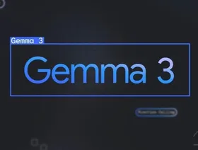 Gemma 3.. نموذج ذكي جديد من جوجل للمطورين