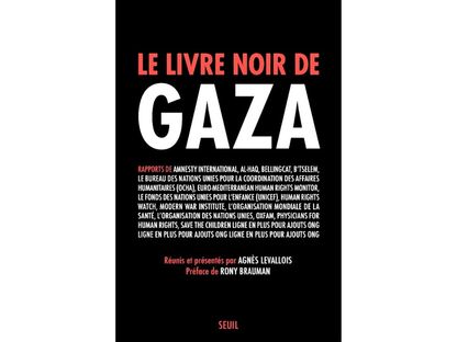 "كتاب غزة الأسود" الصادر حديثاً عن دار "لوسوي" الفرنسية. (2024) - seuil.com