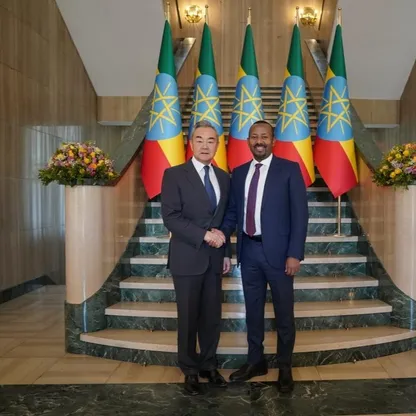 الصين وإثيوبيا تتعهدان بتعزيز الشراكة الاستراتيجية وتعميق التعاون