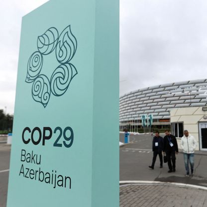 Cop 29 تستمر لوقت إضافي وسط خلاف بشأن التمويل بين الدول الغنية والنامية