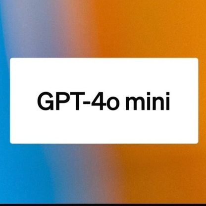 "بسعر أقل".. شركة OpenAI تكشف عن نموذجها الجديد GPT-4o mini