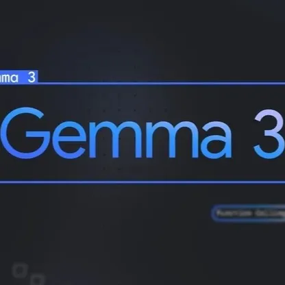 Gemma 3.. نموذج ذكي جديد من جوجل للمطورين
