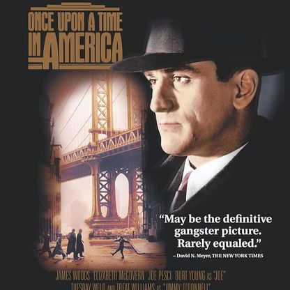 Once Upon A Time In America لسيرجيو ليوني.. حين تغني الصورة وتبكي الموسيقى