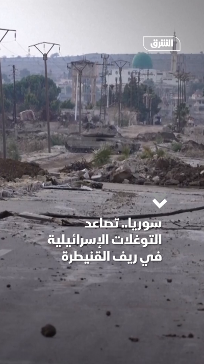 سوريا.. تصاعد التوغلات الإسرائيلية في ريف القنيطرة